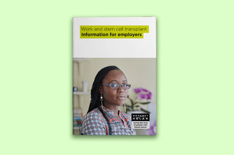 A booklet cover with the title 'Work and Stem Cell Transplants. Information for employers'