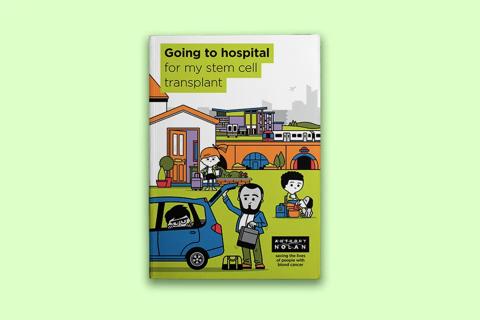 A booklet cover with the title Going to hospital for my stem cell transplant.